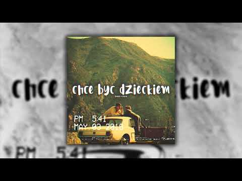 ZXSON X FIFLAK - CHCE BYĆ DZIECKIEM