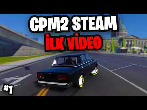 SONUNDA PC VERSİYASI ÇIXDI [CPM2 STEAM] #1 Azərbaycanca