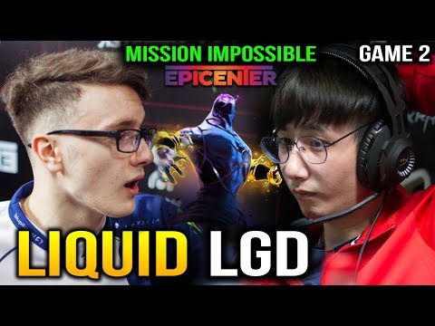LIQUID vs LGD - EPICENTER XL MIRACLE MISSION IMPOSSIBLE GAME 2 Dota 2