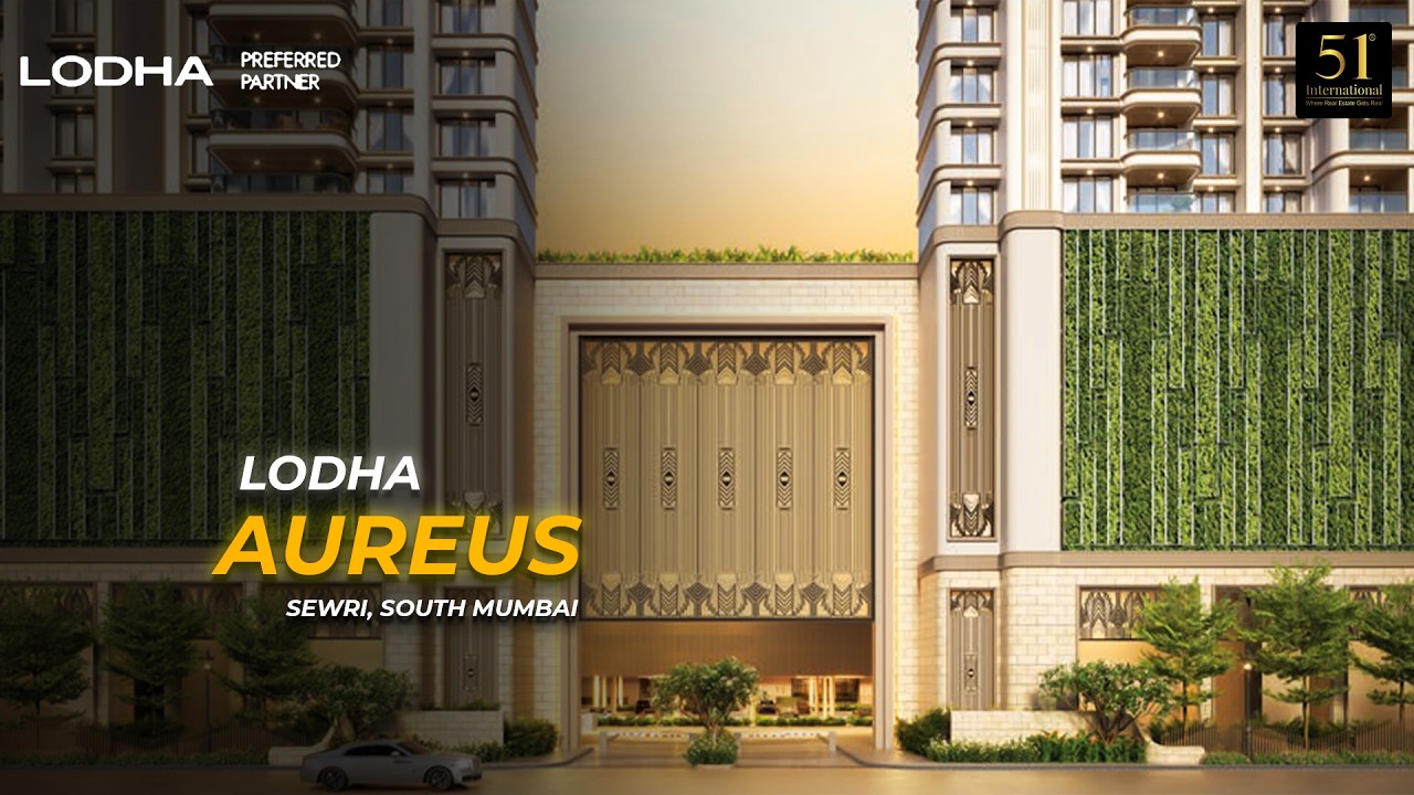 Lodha Aureus Sewri Mumbai Walkthrough