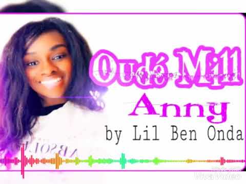 Oudé Mill Anny (son officiel)