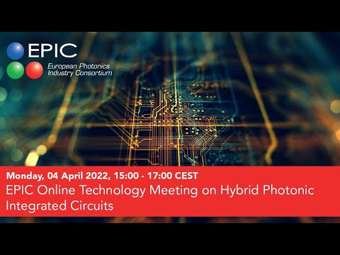 EPIC Online Technology Meeting on Hybrid Photonic Integrated Circuits