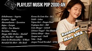 Download lagu Playlist Lagu Pop 2000-an Terbaik Sepanjang Masa | Kenangan Masa Remaja Paling Hits mp3