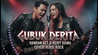 Download lagu Gubuk Derita // hamdan Att & H Diana // Versi Rock // Rock Dangdut mp3 Download lagu Gubuk Derita // hamdan Att & H Diana // Versi Rock // Rock Dangdut mp3