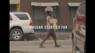 Oxlade - Shugar Story So Far