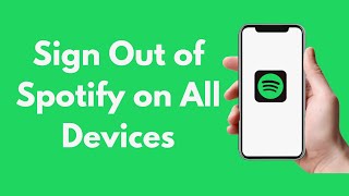 How to Sign Out of Spotify on All Devices (Updated)