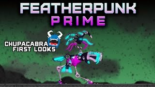Featherpunk Prime - The Quest for Purple Bird Goop (Chupacabra First Looks)