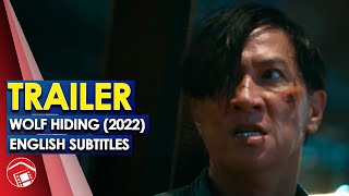 WOLF HIDING - English Subtitled Trailer for Nick Cheung action thriller! (China 2022)