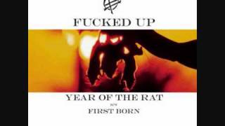 Fucked Up - Year of the Rat