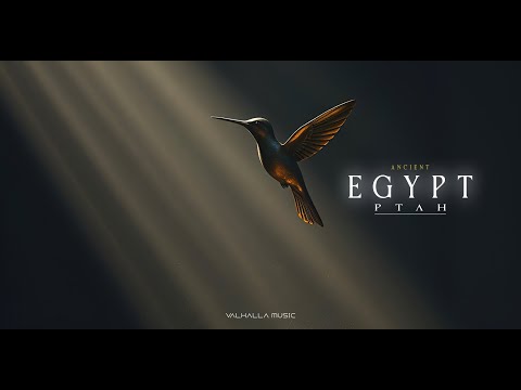 PTAH - Ancient Egyptian Music |Ambient, Relax and Meditation|