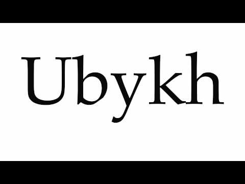 How to Pronounce Ubykh