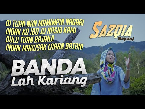 Lagu Minang Untuk WAKIL RAKYAT Sazqia Rayani - Banda Lah Kariang [ Official MV ]