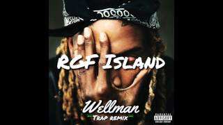 Fetty Wap - RGF Island (Wellman Trap Remix)