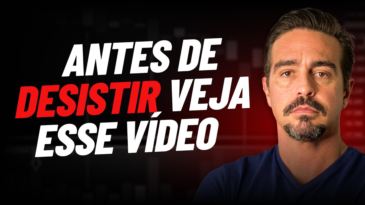 Motivação para NÃO Desistir do DayTrading