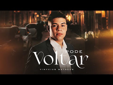 Pode Voltar - Vinycius Matheus | Clipe Oficial