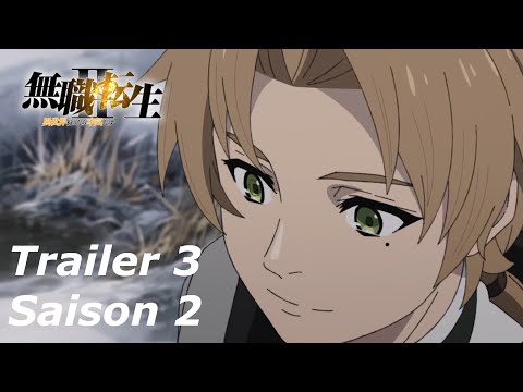 Mushoku Tensei Trailer 3 Saison 2 VOSTFR
