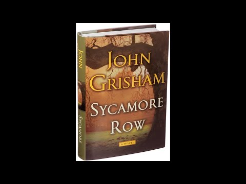 Plot summary, “Sycamore Row” by John Grisham in 5 Minutes - Book Review
