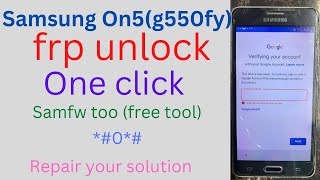 Samsung On5 frp unlock | samsung G550fy frp unlock | samsung on5 frp unlock samfw tool  one click |