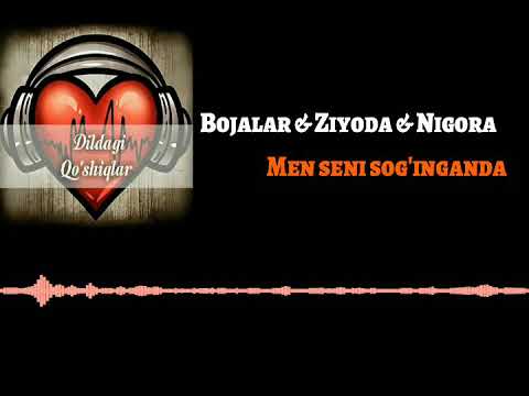 Bojalar & Ziyoda & Nigora - Men seni sog'inganda (text version)