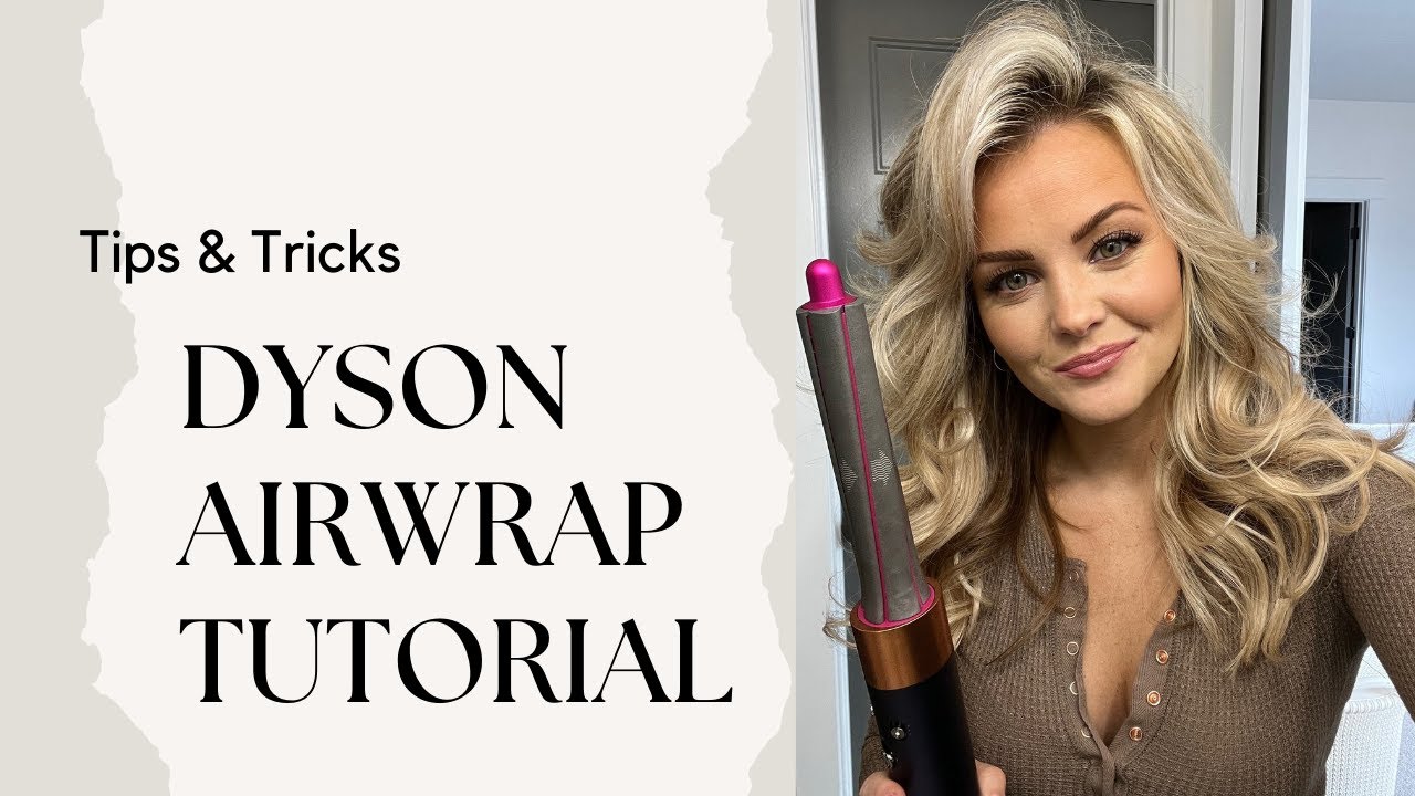 How to use your Dyson Airwrap