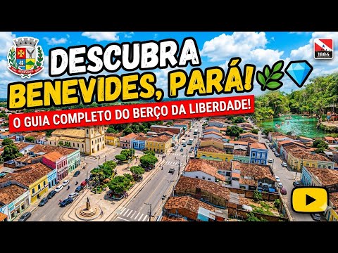 BENEVIDES - PARÁ: Conheça o Berço da Liberdade e seus Balneários Incríveis!