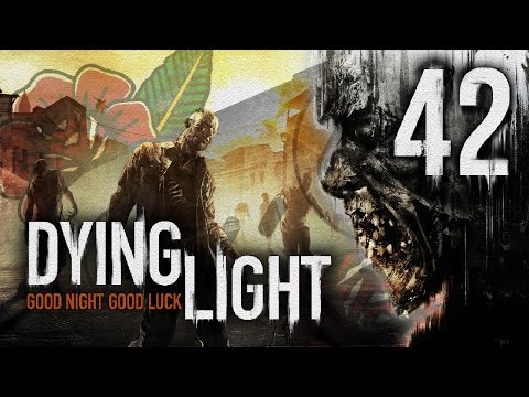 Dying Light [Part 42] - Used Again