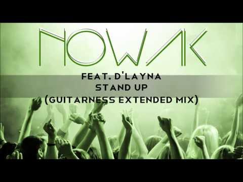 Nowak feat. D'Layna - Stand up (Guitarness extended mix)