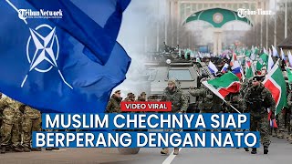 Download lagu Kadyrov Sebut Kini Rusia dan Pasukan Muslim Chechnya Siap Berperang dengan NATO mp3