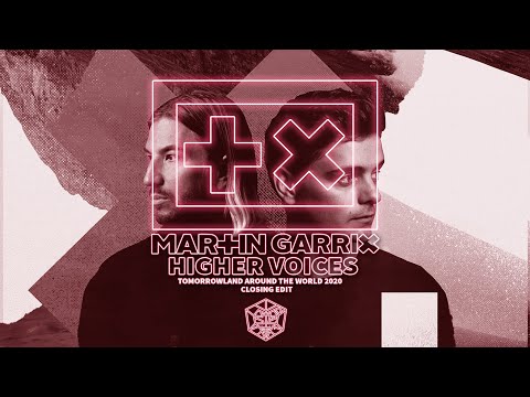 Martin Garrix Ft John Martin - Higher Ground X Forbidden Voices (Tomorrowland 2020 Closing Edit)