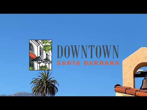 Welcome to Downtown Santa Barbara