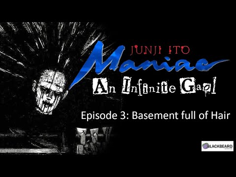 A basement full of Hair || Junji Ito Maniac: Infinite Gaol Ep. 3