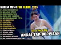 ANDAI TAK BERPISAH ADEL SALSABILA MAHESA MUSIC FULL ALBUM TERBARU 2025