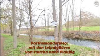 ⬜🟩⬜ Parthewanderweg mit den LeipzigBären von Taucha nach Thekla