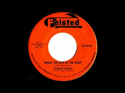 Tommy Mara - Where The Blue Of The Night