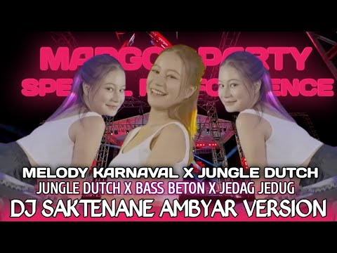 DJ SAKTENANE AMBYAR VERSION REMIXX // PARGOY VERSION 