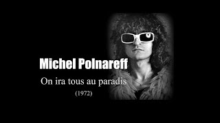 Michel Polnareff - On ira tous au paradis (1972)