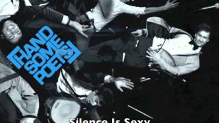 Handsome Poets - Silence Is Sexy (official)