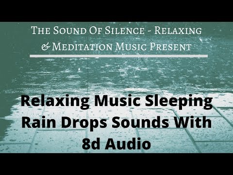 Relaxing music sleep rain drops | Rain sounds for sleeping 8d audio Video