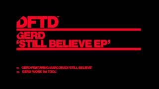 Gerd featuring Marcoradi 'Still Believe'