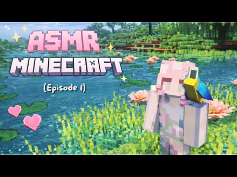Fall Asleep While I Learn Minecraft ♡ ASMR (Episode 1)