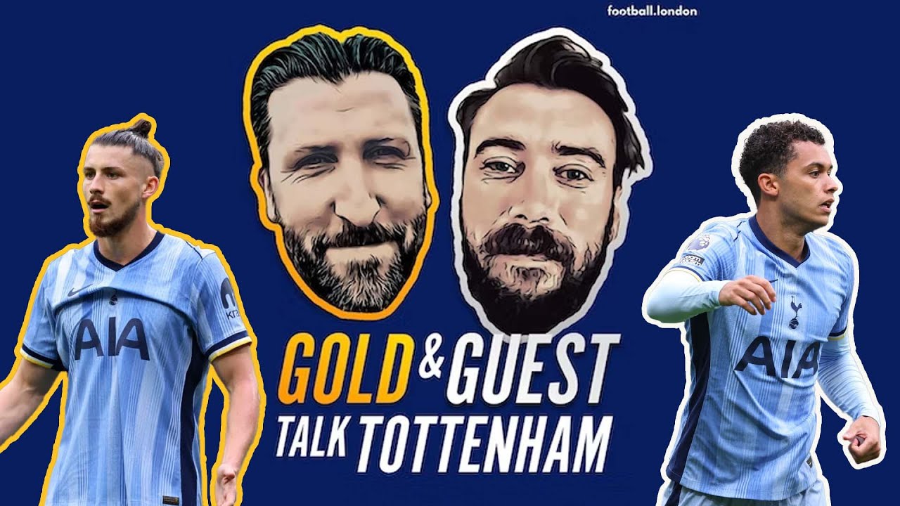 The big HOLE in Tottenham's attack and the Dragusin and Johnson IMPACTS! | Gold & Guest