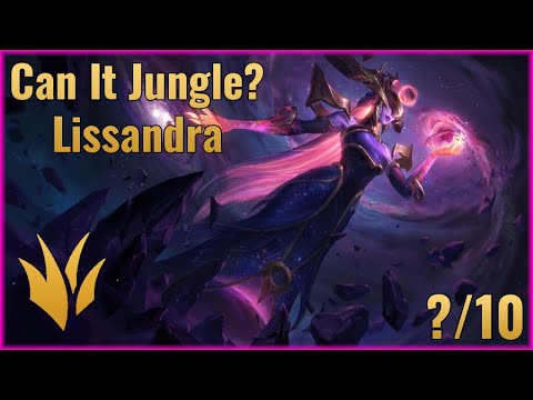 Can It Jungle? - Lissandra
