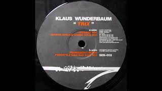 Klaus Wunderbaum ‎– Trix (Original Mix)