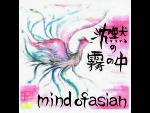 Mind Of Asian - Chinmoku No Kiri No Naka