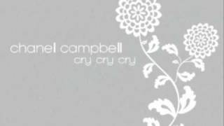 Chanel Campbell - Cry Cry Cry