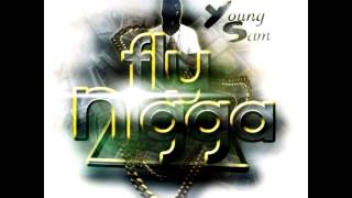 Young Sam - Fly Nigga