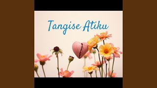 Download lagu Tangise Atiku mp3 Download lagu Tangise Atiku mp3