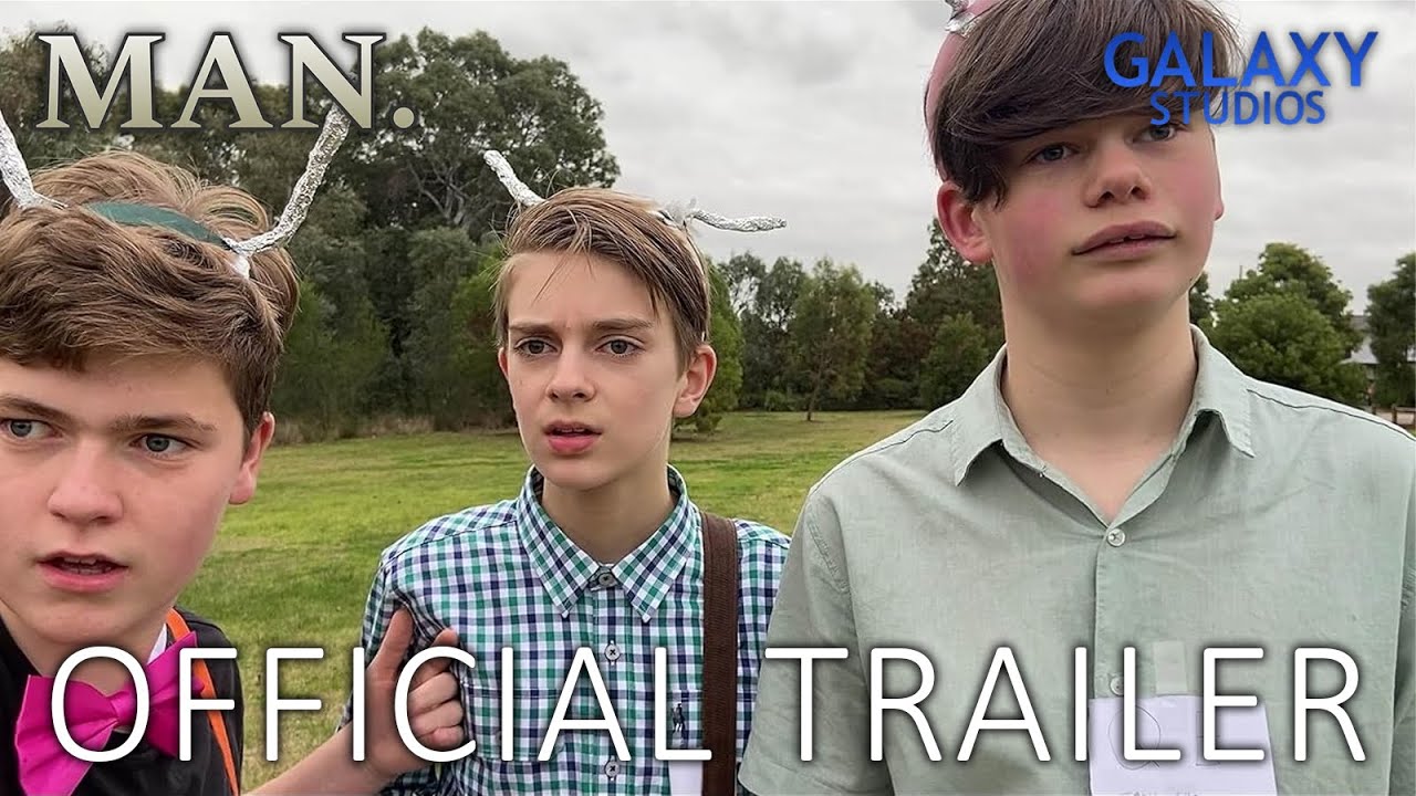 MAN. Official Trailer | Galaxy Studios Official Trailer by Chase A. Coustley