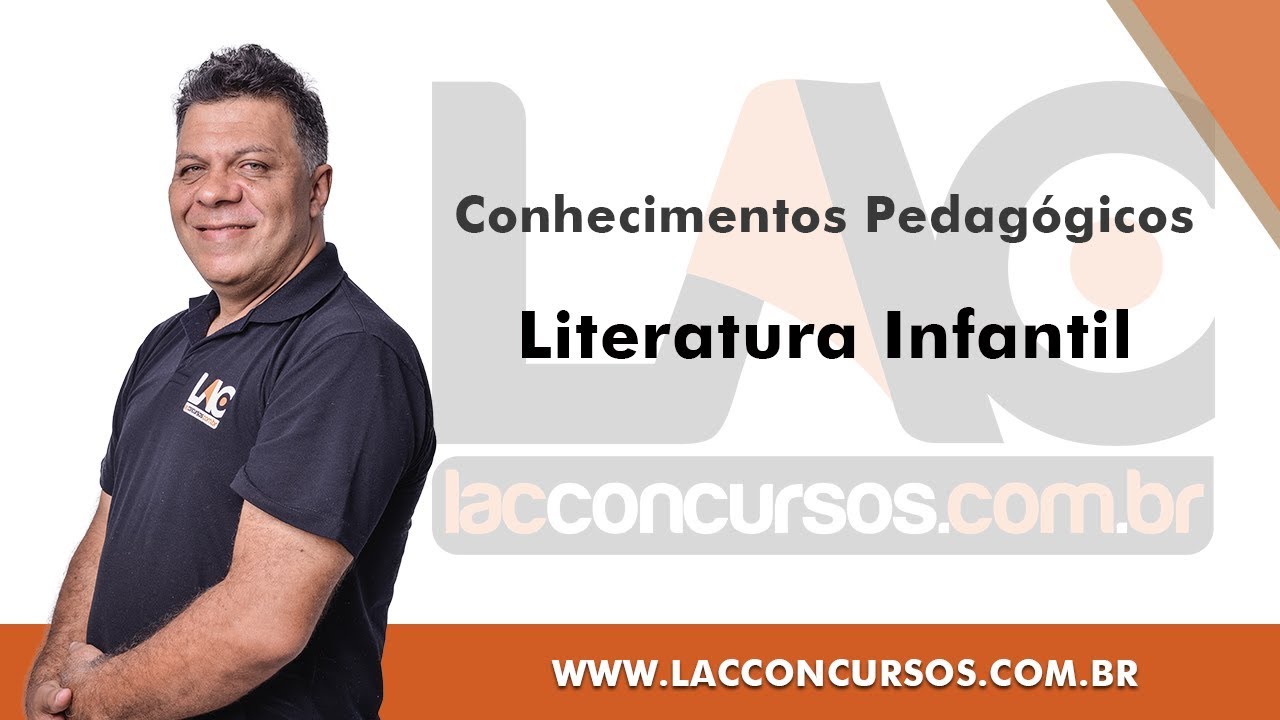 Literatura Infantil - Conhecimentos Pedagógicos