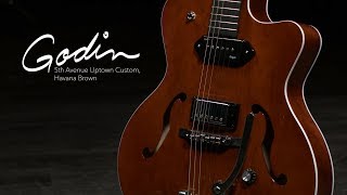 Video thumbnail for Godin 5th Avenue Uptown Custom, Havana Brown | Gear4music demo by Gear4music Guitars